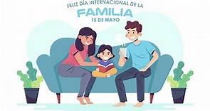 15 de mayo - Día Internacional de la Familia