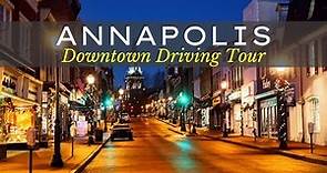 Annapolis Maryland - Downtown Driving Tour