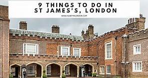 9 THINGS TO DO IN ST JAMES'S, LONDON | Piccadilly | St James's Park | St James's Palace | Shops