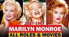 Marilyn Monroe all roles and movies|1947-1962|complete list