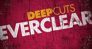 Everclear - Deep Cuts: Everclear