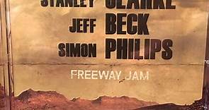 Stanley Clarke, Jeff Beck, Simon Phillips - Freeway Jam