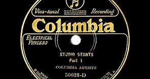 1926/1927 Columbia Artists - Studio Stunts (Parts 1 & 2) (Viva-Tonal Demonstration Record)
