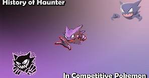 How GOOD was Haunter ACTUALLY? - History of Haunter in Competitive Pokemon