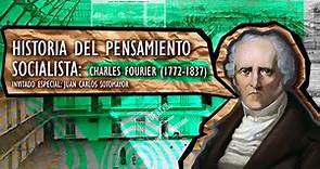 HISTORIA DEL PENSAMIENTO SOCIALISTA, LOS UTÒPICOS: CHARLES FOURIER (1772-1837)