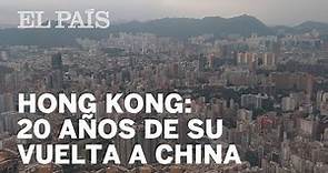 20 años de la devolución de Hong Kong a China | Internacional