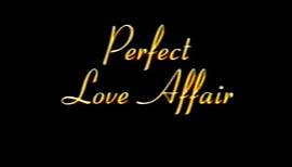 Perfect Love Affair - Trailer (1994)