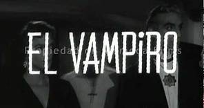 El vampiro (trailer original)/ The Vampire (original trailer)