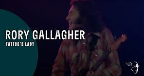 Rory Gallagher - Tattoo'd Lady (From "Irish Tour" DVD & Blu-Ray)