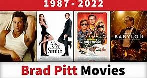 Brad Pitt Movies (1987-2022)