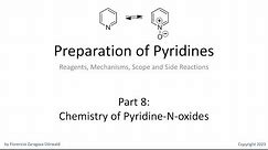 Preparation of Pyridines, Part 8: Chemistry of Pyridine-N-oxides