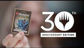 30th Anniversary Edition – Celebrate and Collect Magic History