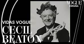 Vidas Vogue: Cecil Beaton | VOGUE España