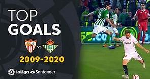 TOP GOLES Sevilla FC vs Real Betis 2009/2020