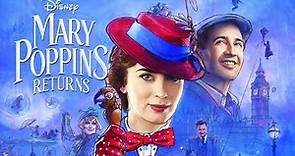 Mary Poppins Returns (2018) Movie || Emily Blunt, Lin-Manuel Miranda, Ben W || Review and Facts