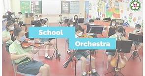 Orchestra Introduction // ELCHK Lutheran School 基督教香港信義會啟信學校