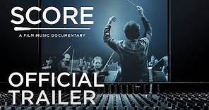 SCORE: A FILM MUSIC DOCUMENTARY | Official Trailer
