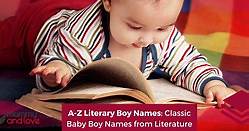 A-Z Literary Boy Names: Classic Baby Boy Names from Literature