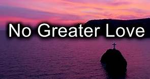 No Greater Love | John Chisum (lyric video)