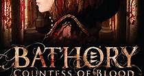 Bathory. La condesa de la sangre - película: Ver online