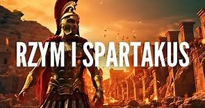 Rzym – od powstania Rzymu, do Powstania Spartakusa!