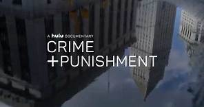 Crime + Punishment Official Trailer