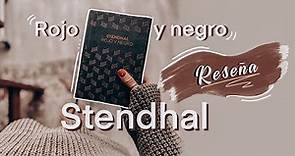 ROJO Y NEGRO - STENDHAL | RESEÑA
