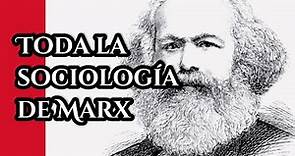 Toda la Sociología de Karl Marx, Materialismo Histórico, Dialectico, Estructura y Superestructura