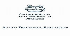 Autism Diagnostic Evaluation Process