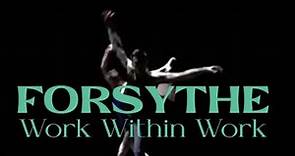 William Forsythe - Work Within Work
