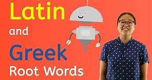 Latin and Greek Root Words - Language Skills for Kids!