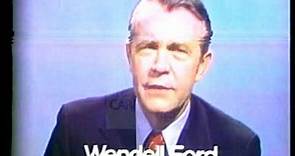 Wendell H. Ford [Democratic] 1971 Campaign Ad “Economic affairs of Kentucky”