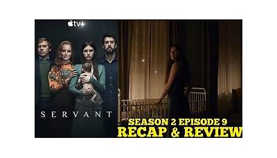 Servant Season 2 Episode 9 Review “Goose”