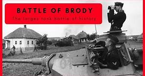 Battle of Brody - The largest tank battle of history (1941)