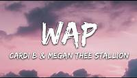 Cardi B - WAP (Lyrics) feat. Megan Thee Stallion