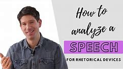 How to analyze a speech (rhetorical devices) in 3 steps