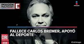 Carlos Bremer y su eterno apoyo al deporte mexicano