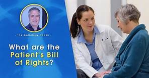 WHAT are the Patient's BILL of RIGHTS?