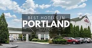 Best Hotels In Portland Maine (Best Affordable & Luxury Options)