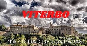 VITERBO, "la ciudad de los papas". Italia bella. ( I parte) #viterbo
