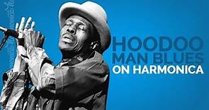 Harmonica Lesson: Hoodoo Man Blues (Junior Wells)
