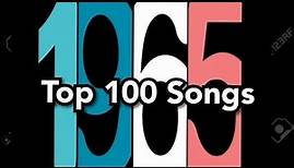 Top 100 Songs of 1965