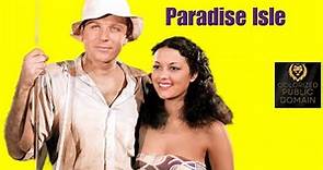 Paradise Isle (1937) - Lost Classic of Golden Age Cinema