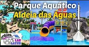 Dica de Lazer: Parque Aquático Aldeia das Águas - Barra do Piraí - Volta Redonda - RJ