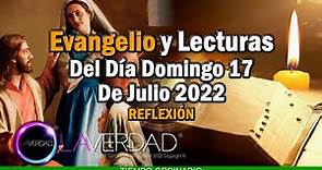 EVANGELIO DEL DÍA DOMINGO 17 DE JULIO 2022. LUCAS 10, 38-42 / REFLEXIÓN. EVANGELIO 17 JULIO