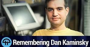 Remembering Dan Kaminsky