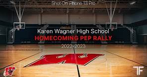 Karen Wagner High School - Homecoming Pep Rally (2022-2023)