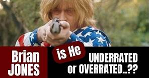 Brian JONES: Is He UNDERRATED Or OVERRATED..? | Full Documentary