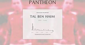 Tal Ben Haim Biography - Israeli footballer