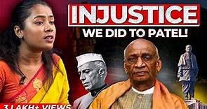 Sardar Vallabhbhai Patel - Why he was ignored for 70 years? | Keerthi History